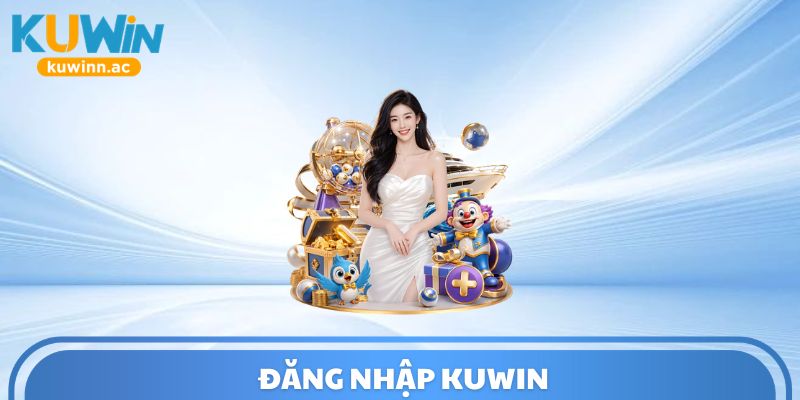 Đăng Nhập Kuwin