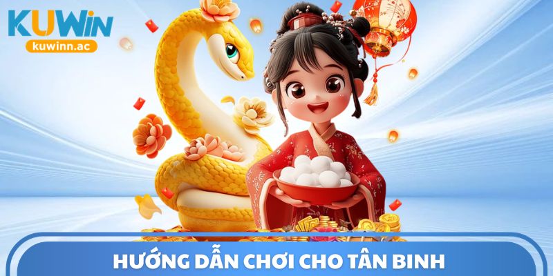 Hướng dẫn chơi cho tân binh